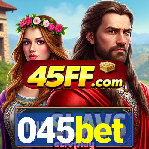 045bet
