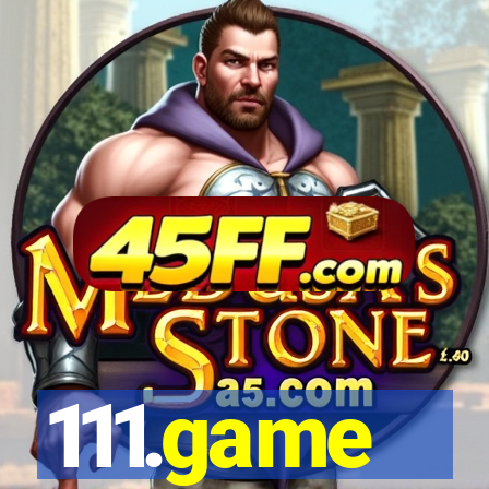 111.game