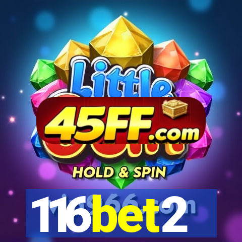 116bet2