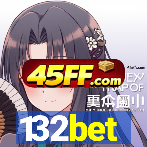 132bet