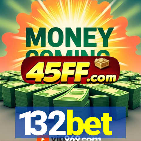 132bet