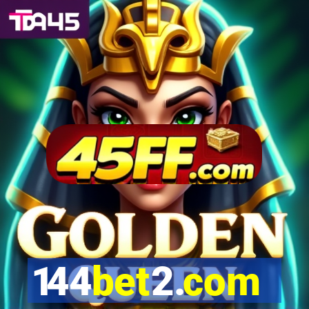 144bet2.com