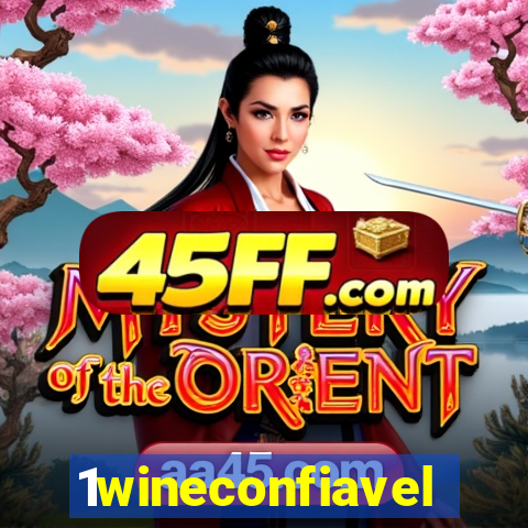 1wineconfiavel