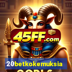 20betkokemuksia
