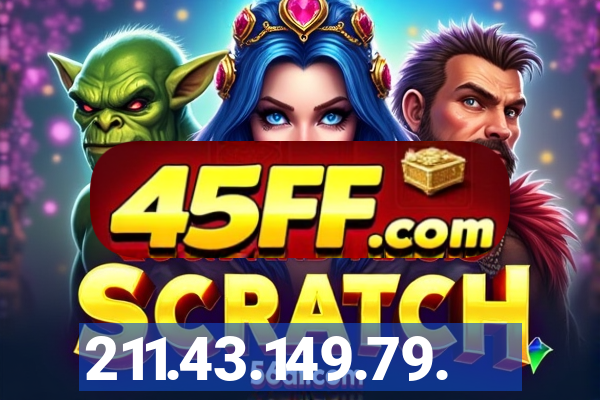 211.43.149.79.