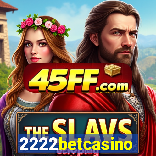2222betcasino