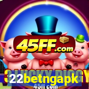22betngapk