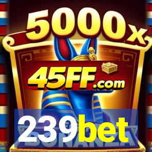 239bet