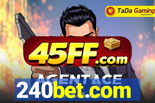 240bet.com