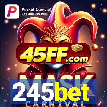 245bet