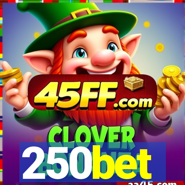 250bet