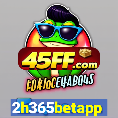 2h365betapp