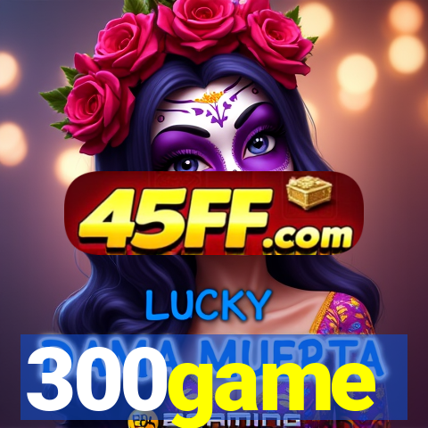 300game