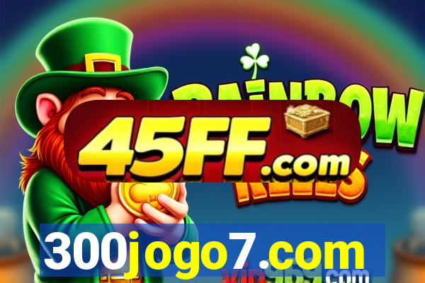 300jogo7.com