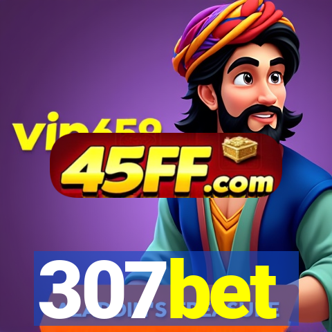 307bet