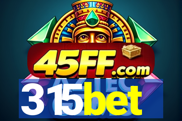 315bet