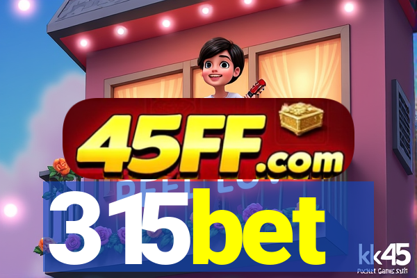 315bet