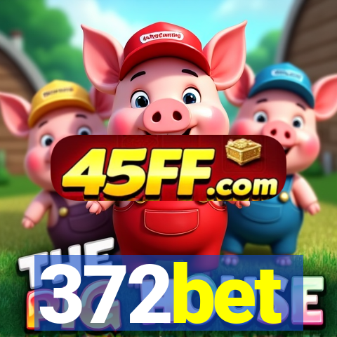 372bet