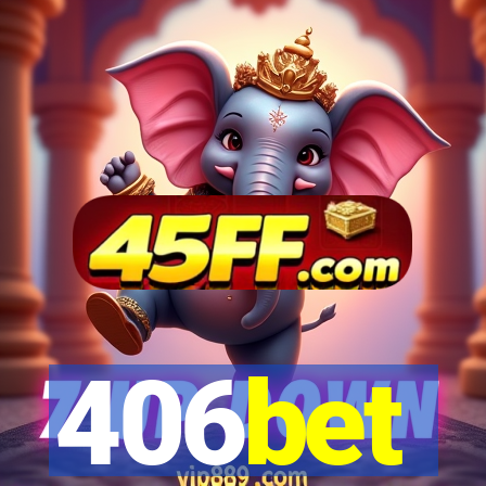 406bet