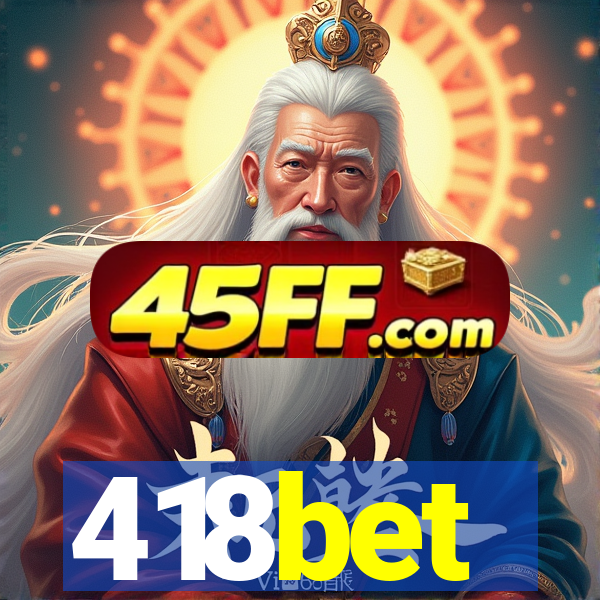 418bet