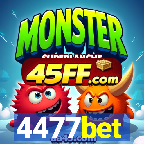 4477bet