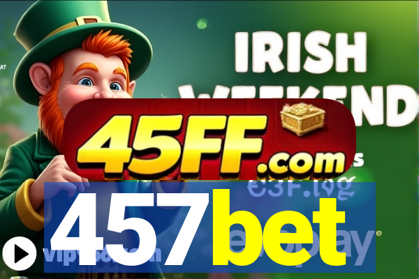 457bet