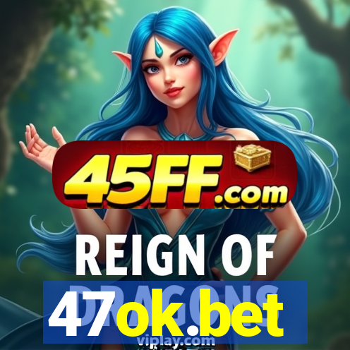 47ok.bet