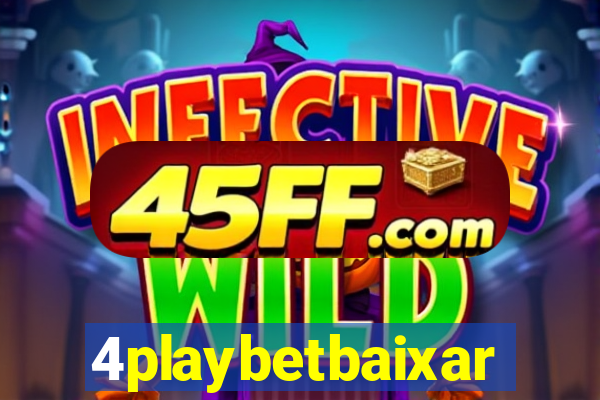4playbetbaixar