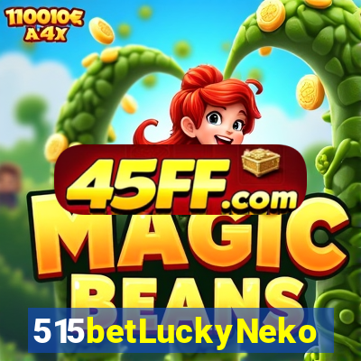 515betLuckyNeko