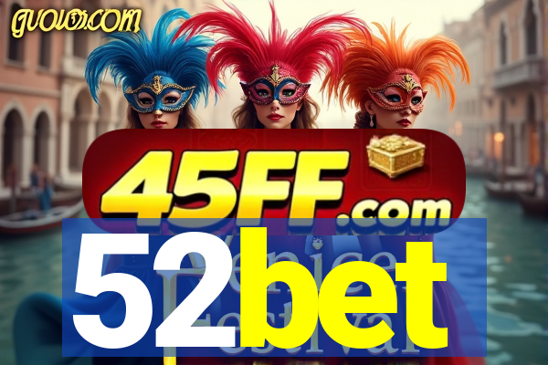 52bet