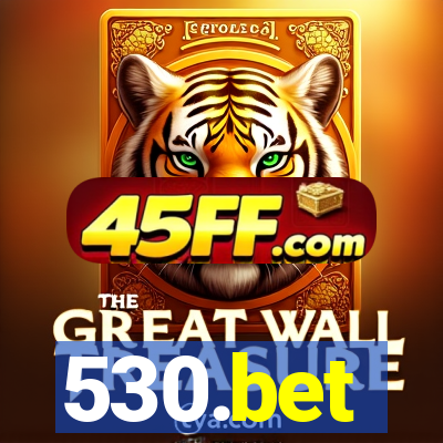 530.bet