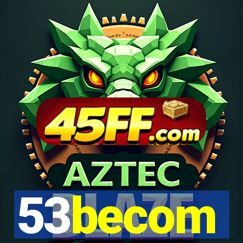 53becom