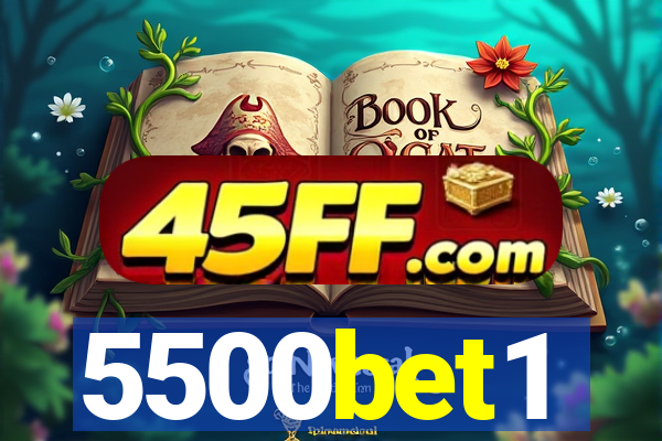 5500bet1