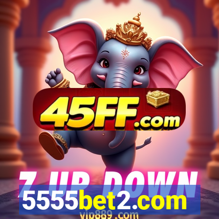 5555bet2.com