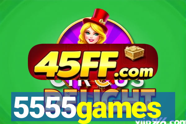 5555games