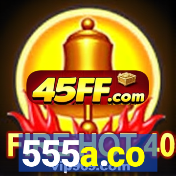 555a.co