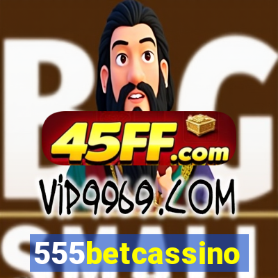 555betcassino