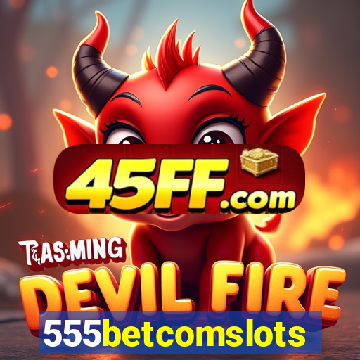 555betcomslots