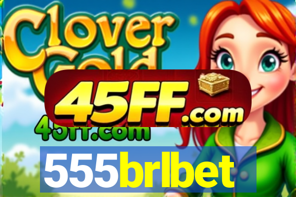 555brlbet