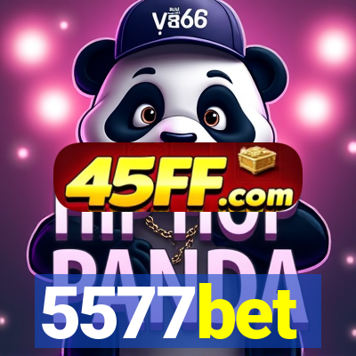 5577bet