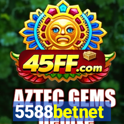 5588betnet