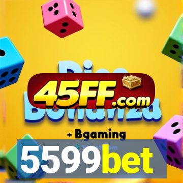 5599bet