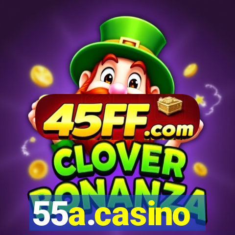 55a.casino