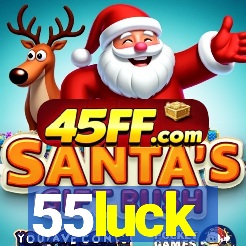 55luck
