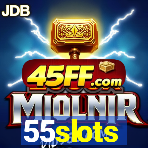 55slots