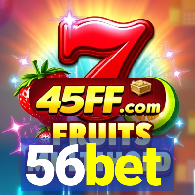 56bet