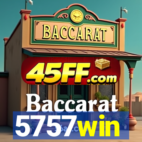5757win