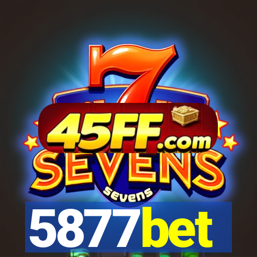 5877bet