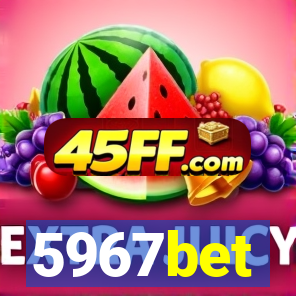 5967bet
