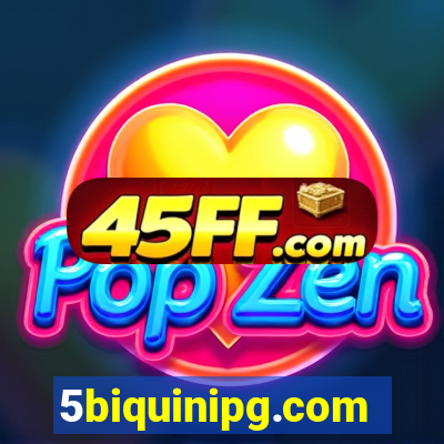 5biquinipg.com